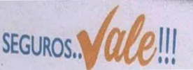 SEGUROS..Vale!!!