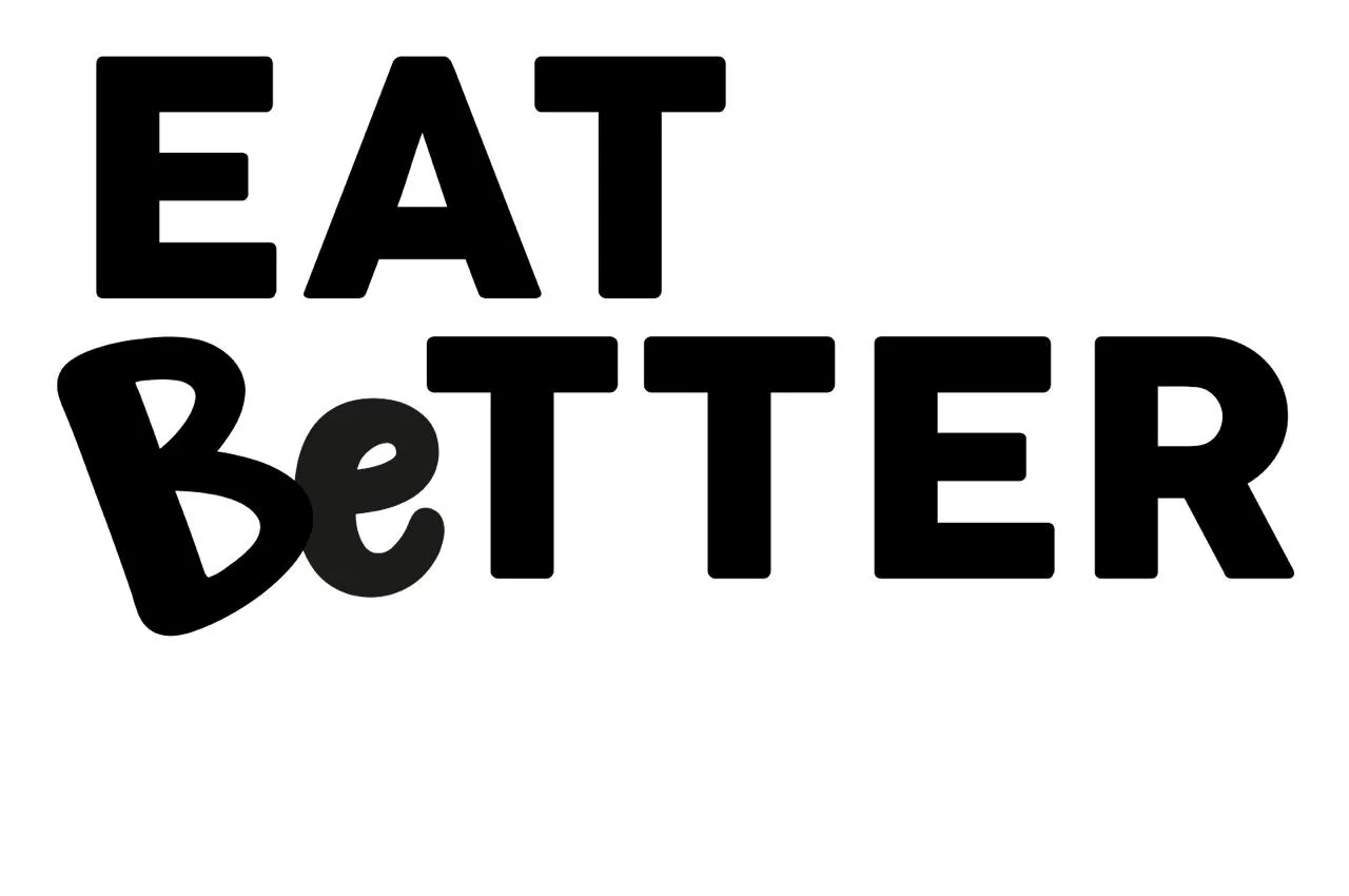 EAT BETTER