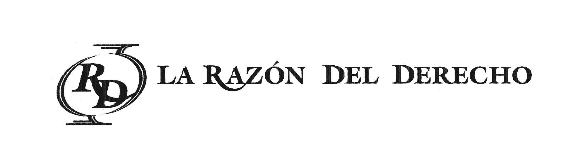 RD LA RAZON DEL DERECHO