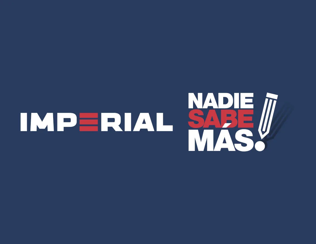 IMPERIAL NADIE SABE MÁS!