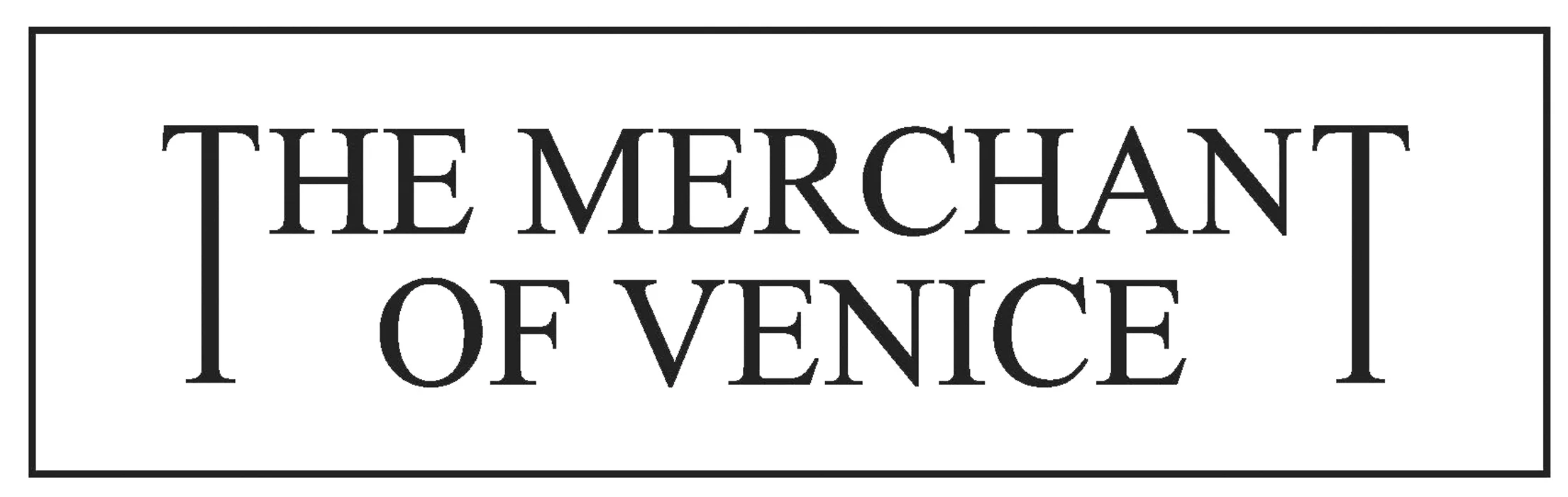 THE MERCHANT OF VENICE