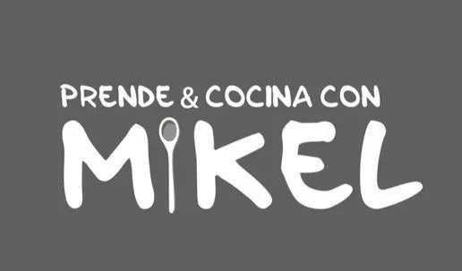 PRENDE & COCINA CON MIKEL