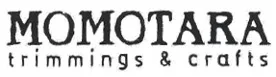 MOMOTARA trimmings & crafts