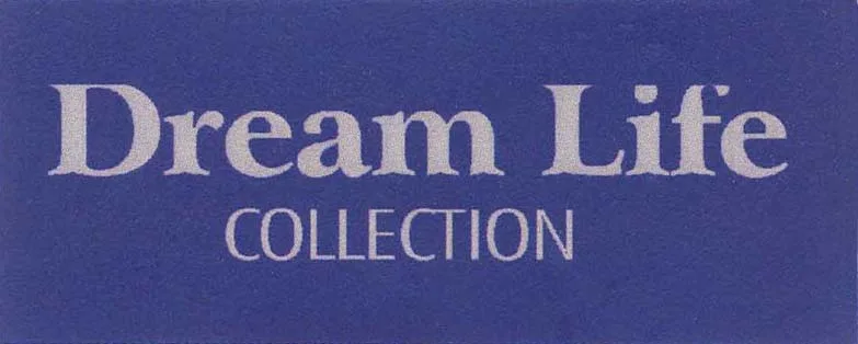 DREAM LIFE