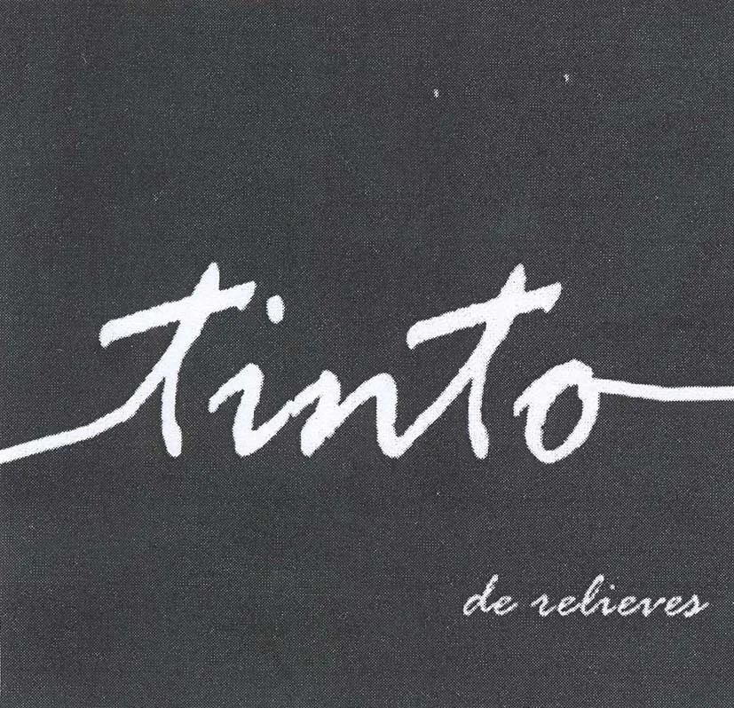TINTO DE RELIEVES