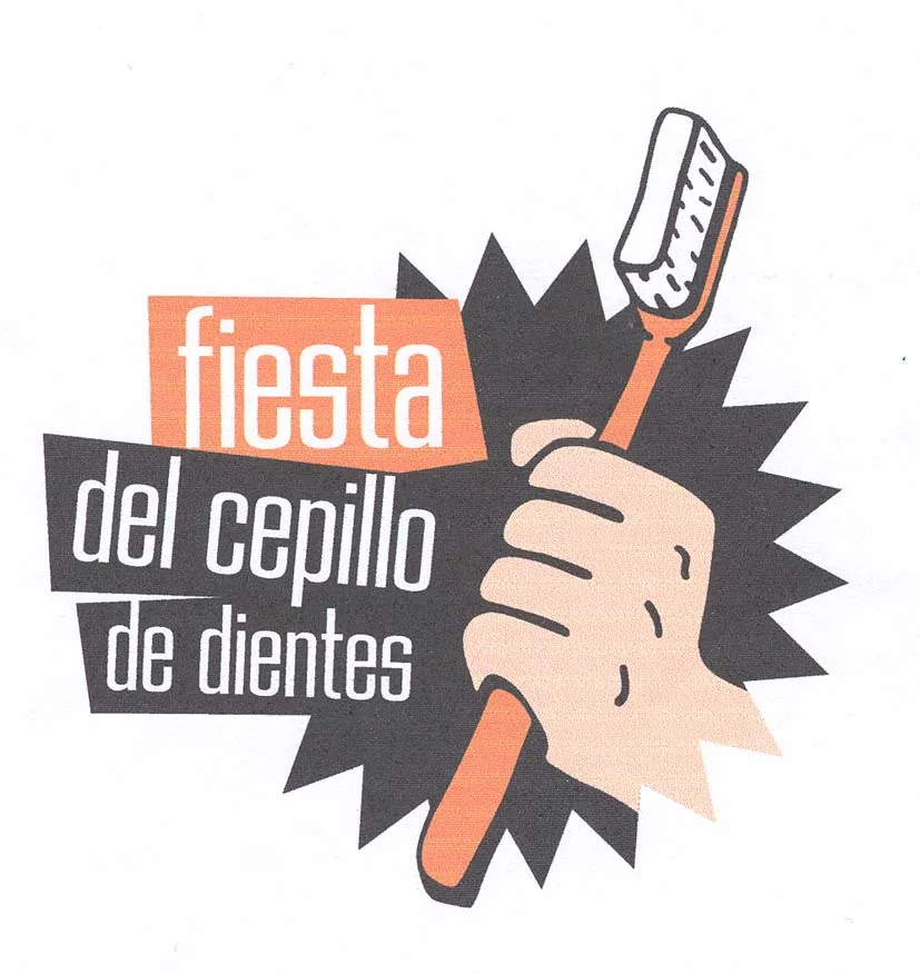 FIESTA DEL CEPILLO DE DIENTES