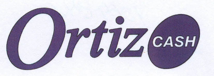 ORTIZ CASH