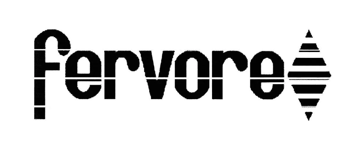 FERVORE