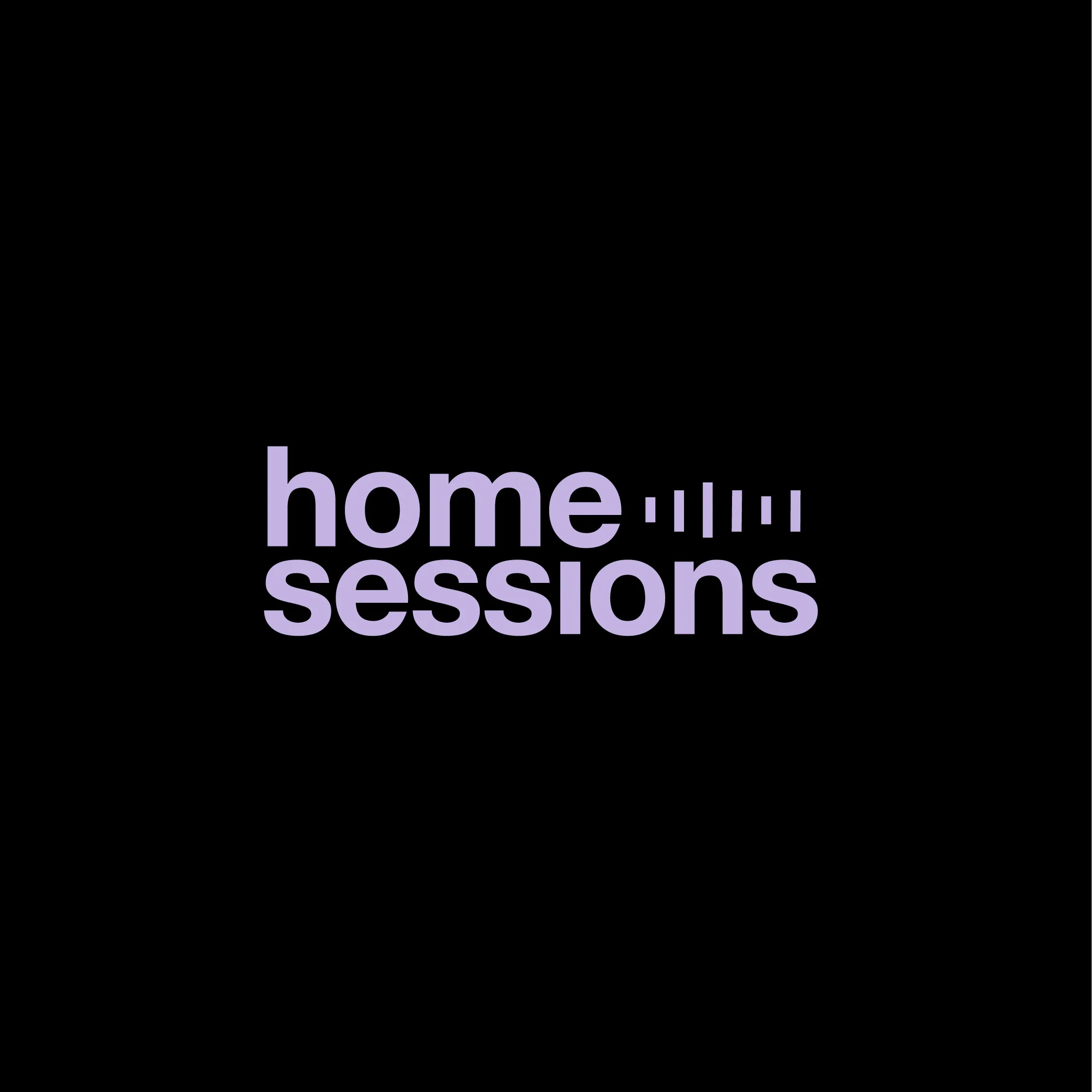 Home Sessions
