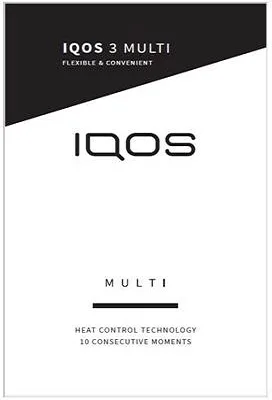 IQOS 3 MULTI FLEXIBLE & CONVENIENT IQOS MULTI HEAT CONTROL TECHNOLOGY 10 CONSECUTIVE MOMENTS