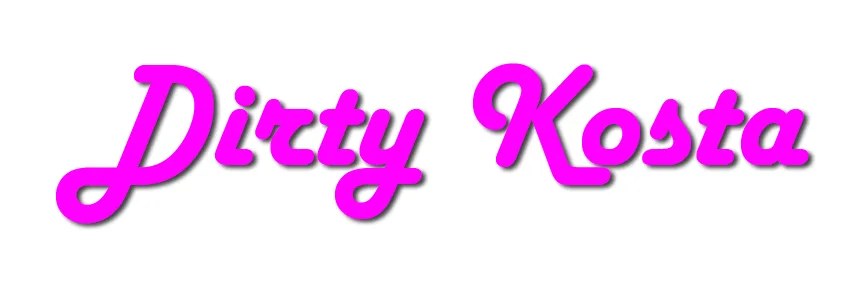 Dirty Kosta