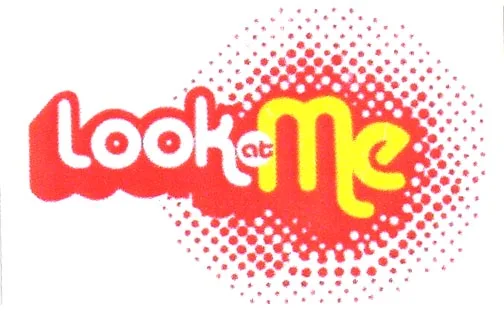 LOOK AT ME