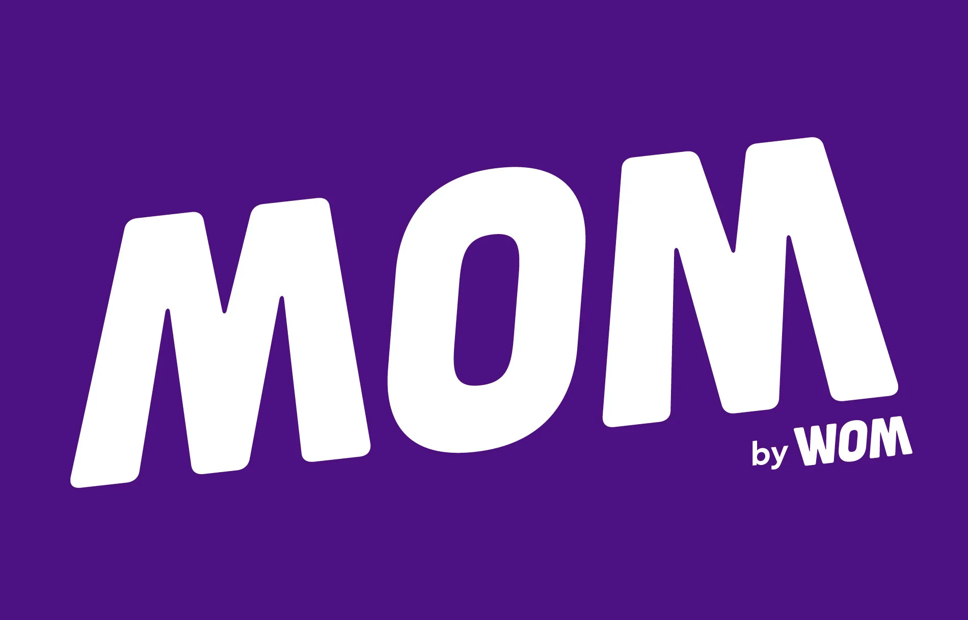 MOM by WOM