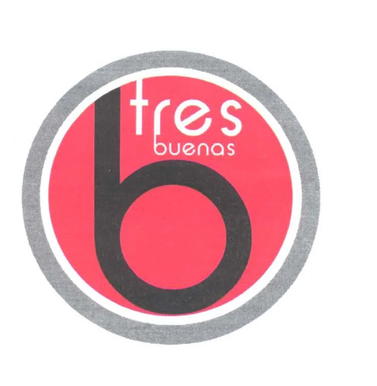 TRES BUENAS B