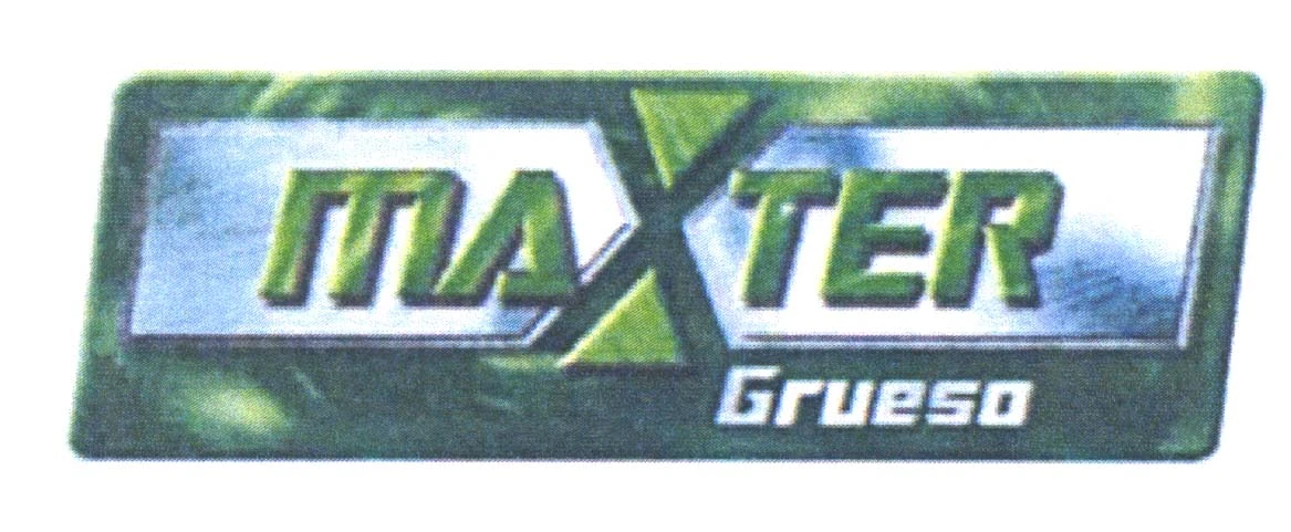 MAXTER GRUESO