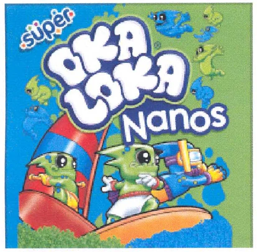 SUPER OKA LOKA NANOS
