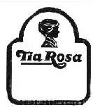 TIA ROSA