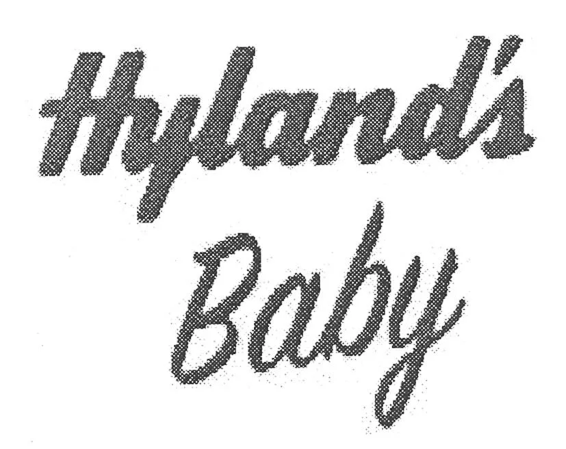 HYLAND'S BABY