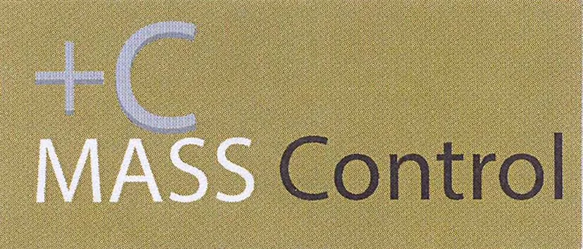+C MASS CONTROL
