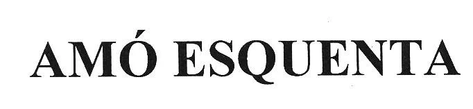 AMO ESQUENTA