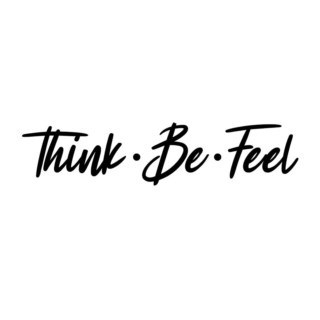 Think Be Feel