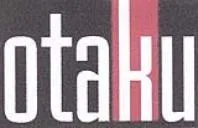 OTAKU
