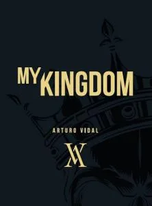 MY KINGDOM ARTURO VIDAL AV