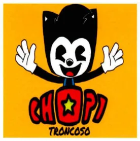 CHOPY TRONCOSO