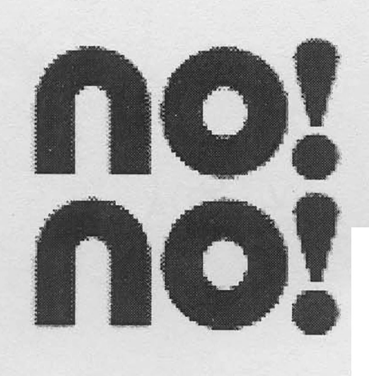 NO! NO!