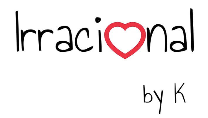 IRRACIONAL BY K