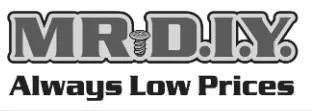 MR. D.I.Y. Always Low Prices