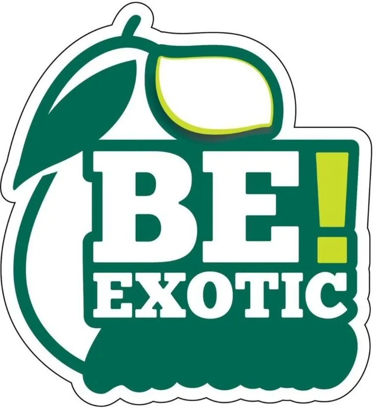 BE EXOTIC!