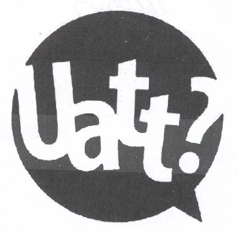 Uatt?