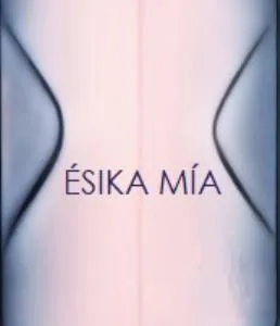 ÉSIKA MÍA
