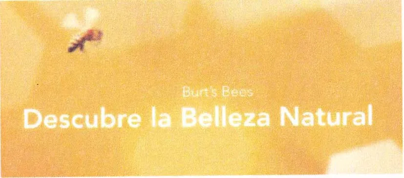 BURT'S BEES DESCUBRE LA BELLEZA NATURAL