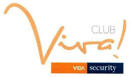 CLUB VIVA! VIDA SECURITY