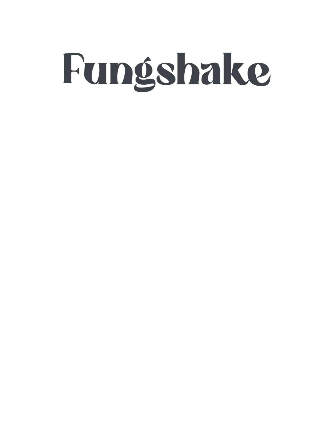 FUNGSHAKE