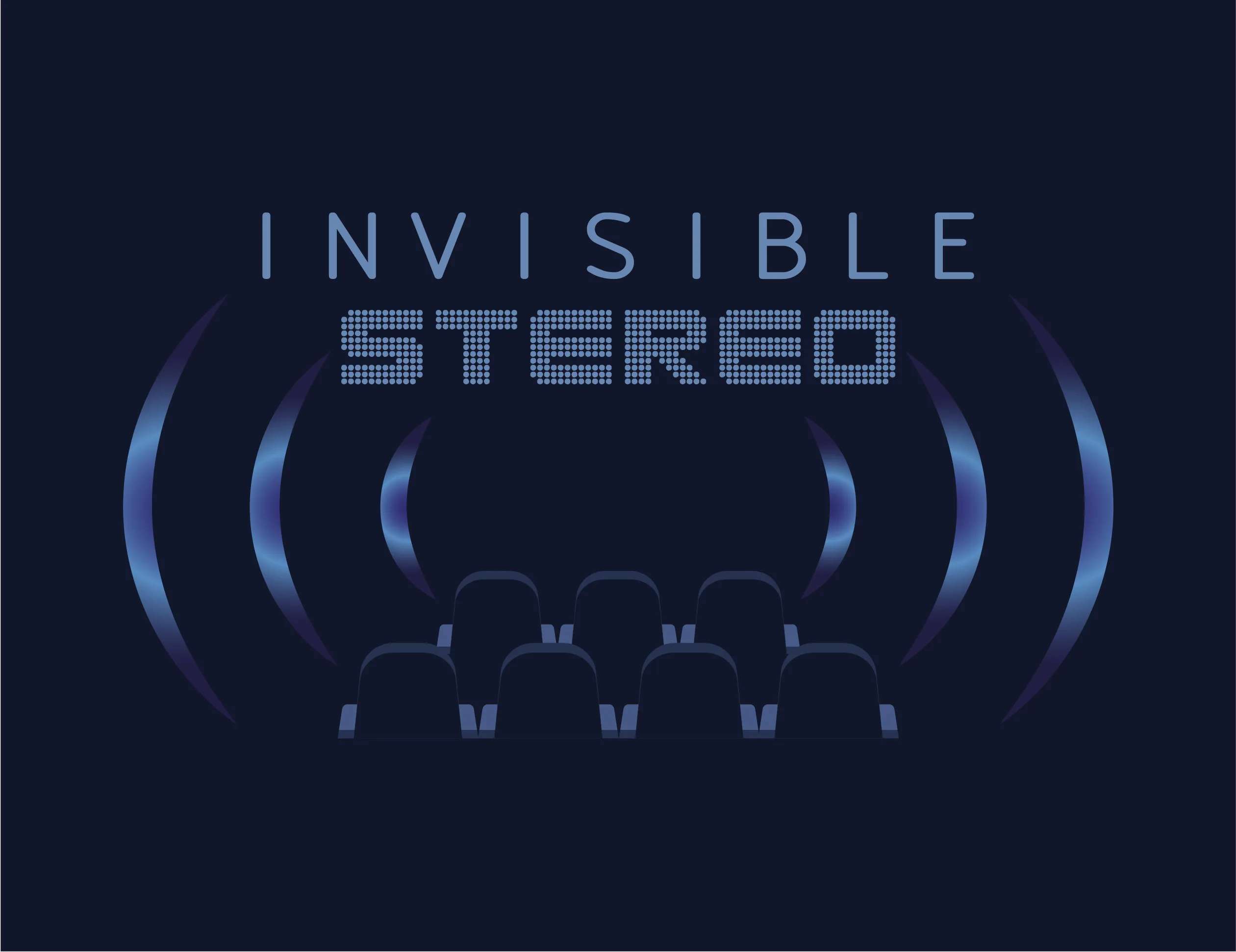 INVISIBLE STEREO