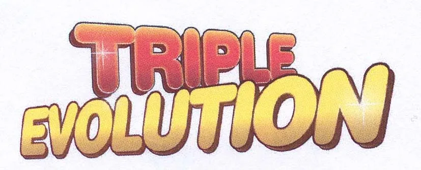 TRIPLE EVOLUTION
