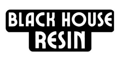 BLACK HOUSE RESIN