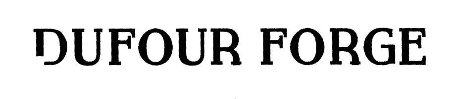 Dufour Forge