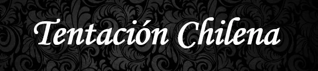 TENTACIÓN CHILENA