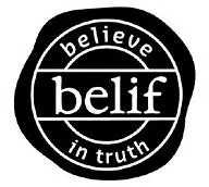 BELIF BELIEVE IN TRUTH
