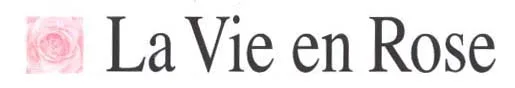 LA VIE EN ROSE