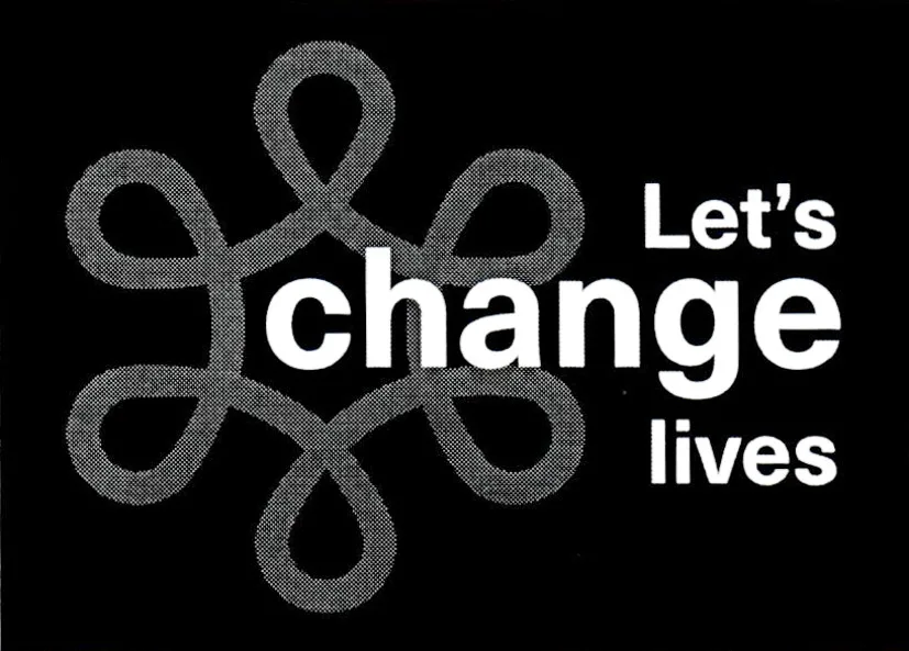 LET'S CHANGE LIVES