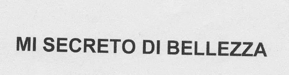 MI SECRETO DI BELLEZZA