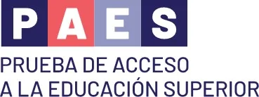 PAES PRUEBA DE ACCESO A LA EDUCACION SUPERIOR
