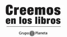 CREEMOS EN LOS LIBROS GRUPO PLANETA