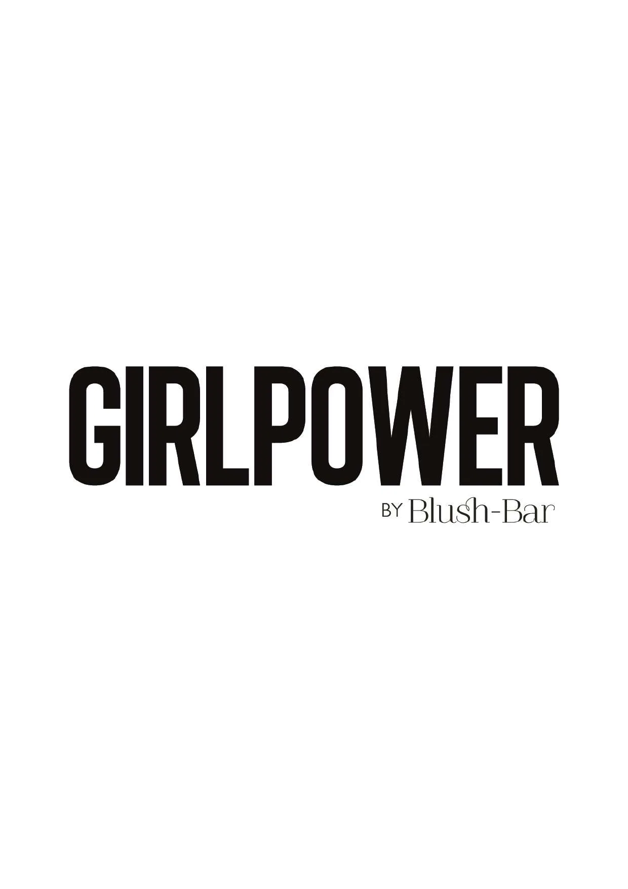 GIRLPOWER BY Blush-Bar
