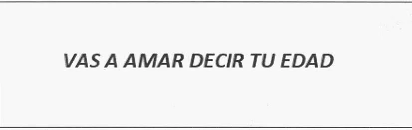 VAS A AMAR DECIR TU EDAD